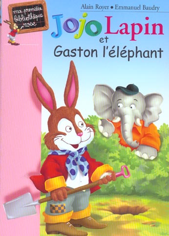 Jojo lapin et Gaston l'éléphant