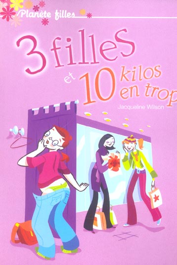 3 filles et 10 kilos en trop