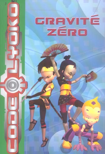 Code lyoko 02 - gravite zero