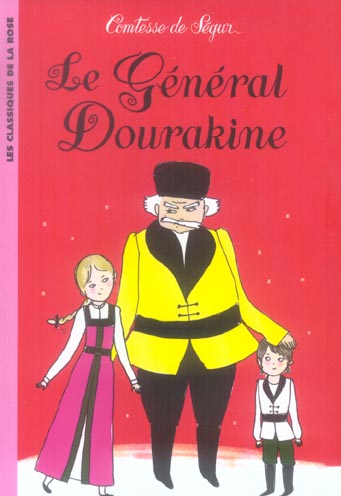 La comtesse de segur - t11 - la comtesse de segur 11 - le general dourakine
