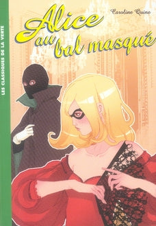 Alice Tome 8 : Alice au bal masqué