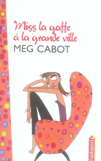 Miss la Gaffe Tome 2 ; à la grande ville