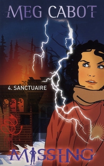 Missing Tome 4 ; sanctuaire