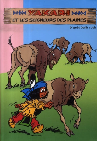 Yakari Tome 5 : Yakari et les seigneurs des plaines
