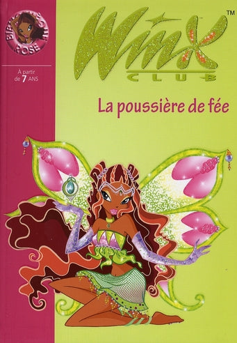 Winx Club Tome 19 : la poussière de fée