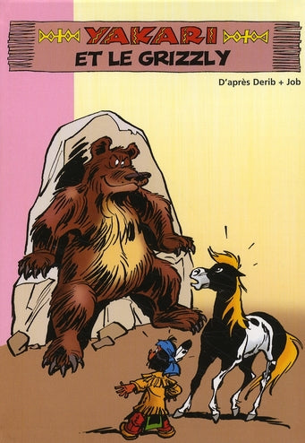 Yakari Tome 8 : Yakari et le grizzly