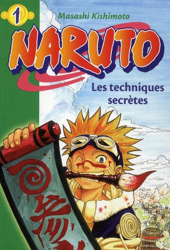 Naruto Tome 1 : les techniques secrètes