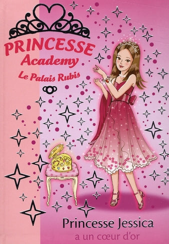 Princesse academy Tome 17 ; princesse Jessica a un coeur d'or