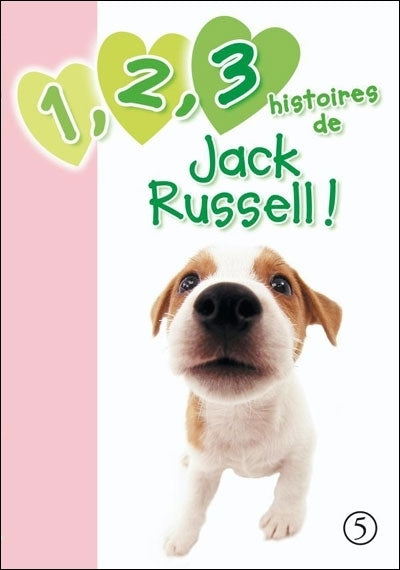 1, 2, 3 histoires de Jack Russell !