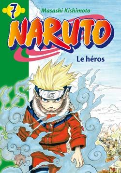 Naruto Tome 7 : le héros