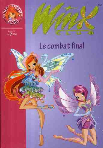 Winx Club Tome 29 : le combat final