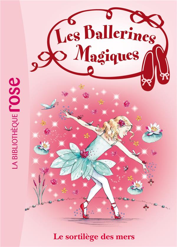 Les ballerines magiques Tome 10 ; le sortilège des mers