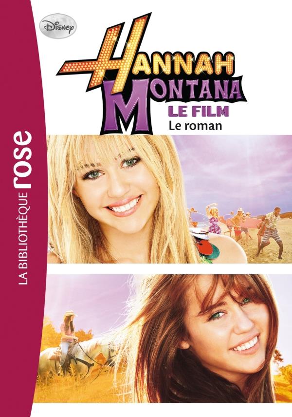 Hannah Montana ; le roman du film