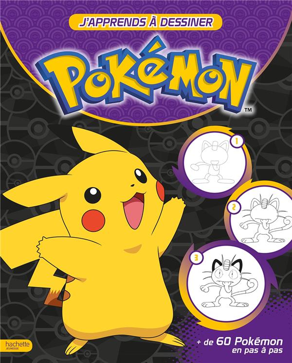 Pokémon : j'apprends à dessiner