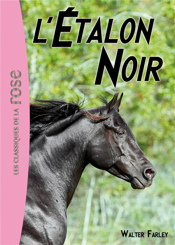L'étalon noir Tome 1