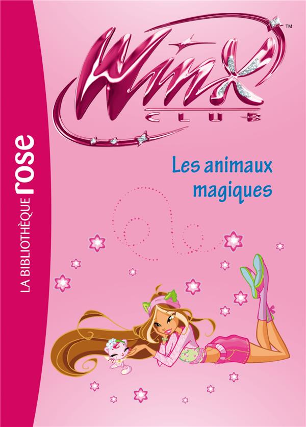 Winx Club Tome 32 : les animaux magiques