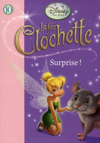 La Fée Clochette Tome 10 : surprise !