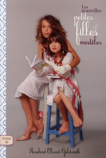Les nouvelles petites filles modèles Tome 3 ; l'enlèvement