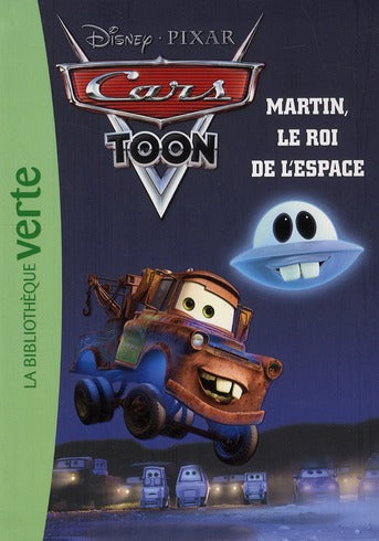 Cars Toon Tome 4 : Martin, le roi de l'espace