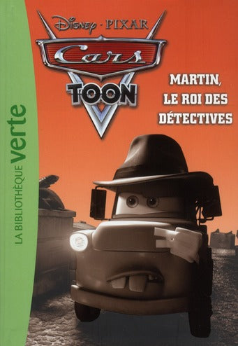 Cars Toon Tome 6 : Martin, le roi des détectives