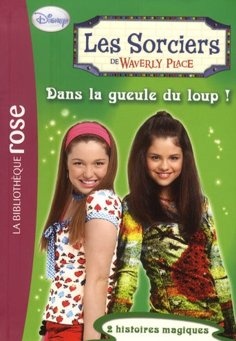 Les sorciers de Waverly place Tome 4 ; dans la gueule du loup !