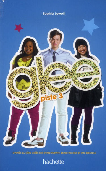 Glee Tome 3