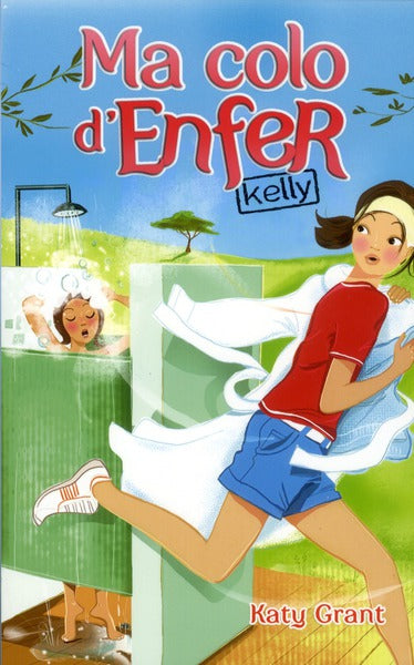Ma colo d'enfer Tome 1 ; Kelly