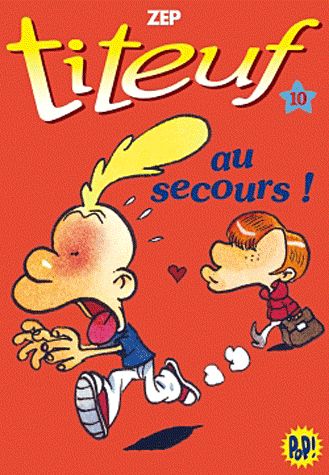 Titeuf Tome 10 : au secours !