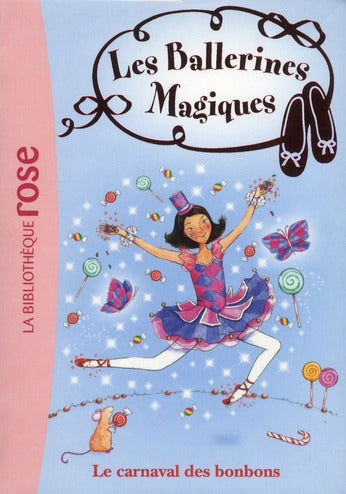 Les ballerines magiques Tome 20 ; le carnaval des bonbons
