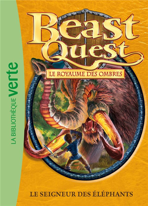 Beast Quest Tome 19 : le seigneur des éléphants