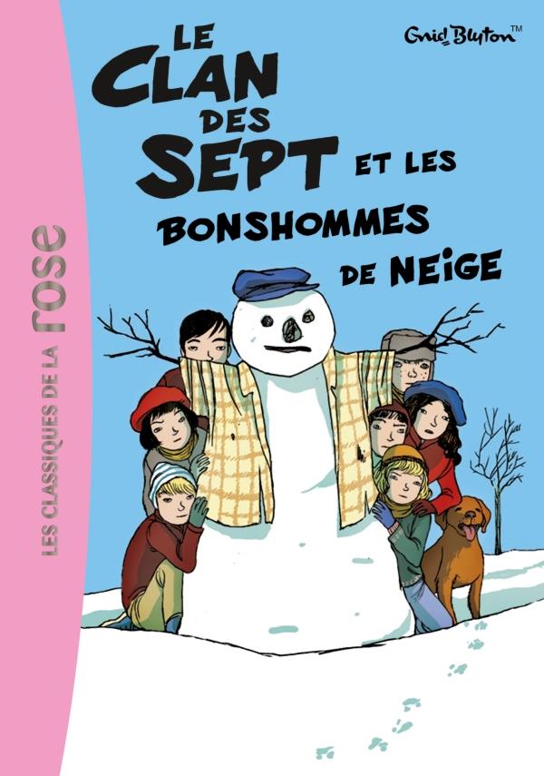 Le clan des sept Tome 1 ; le clan des sept et les bonshommes de neige