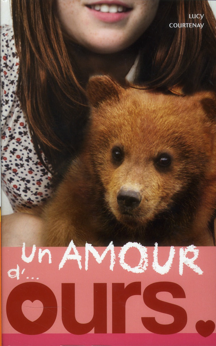 Un amour de... Tome 3 ; un amour d'ours