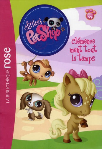 Littlest PetShop Tome 9 : Clémence ment tout le temps