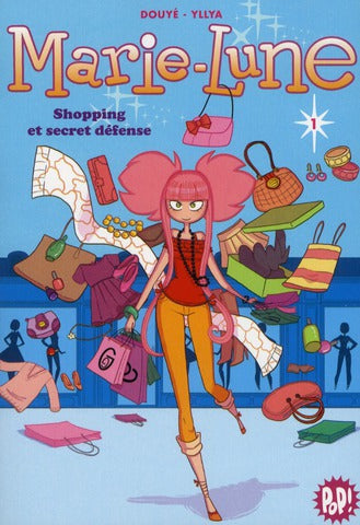 Marie-Lune Tome 1 : shopping et secret défense