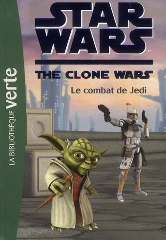 Star wars - the clone wars Tome 14 ; le combat du Jedi