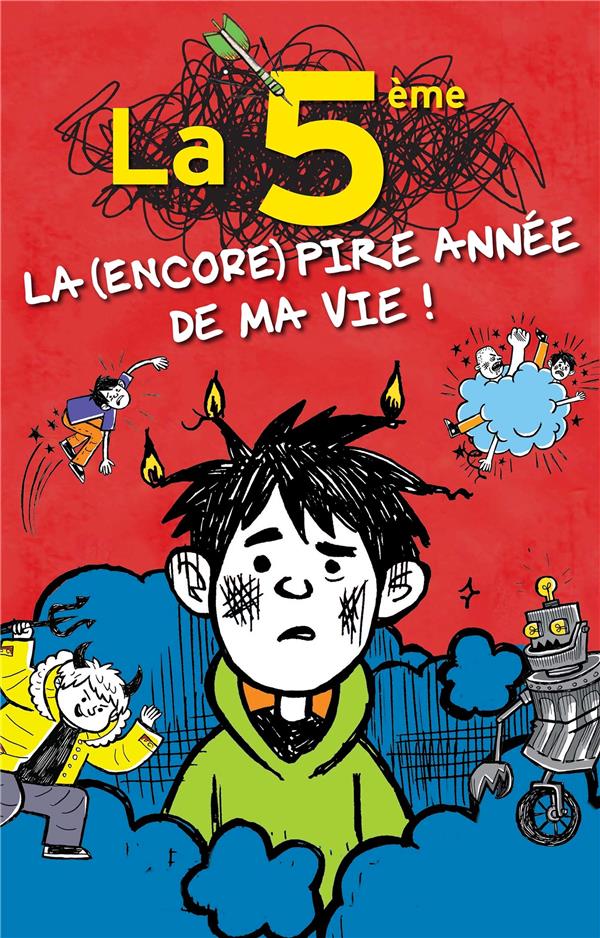 La 5e, la (encore) pire année de ma vie !