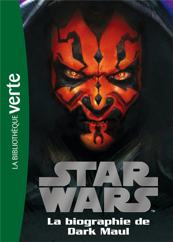 Star Wars Tome 4 ; la biographie de Dark Maul