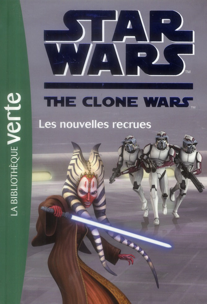 Star wars - the clone wars Tome 15 ; les nouvelles recrues