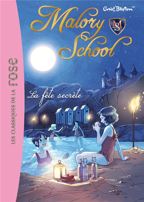 Malory School Tome 4 ; la fête secrète