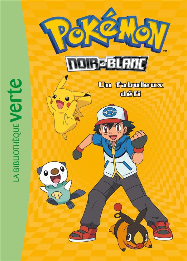 Pokémon Tome 6 : un fabuleux défi
