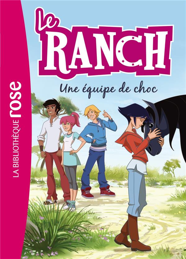 Le ranch Tome 5 : une équipe de choc