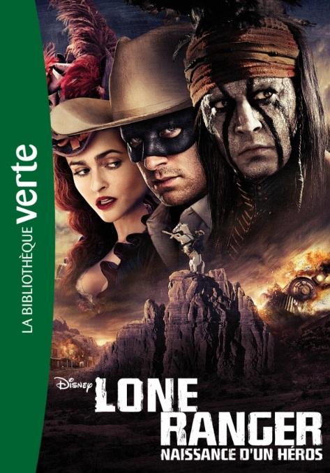 Lone ranger, naissance d'un héros