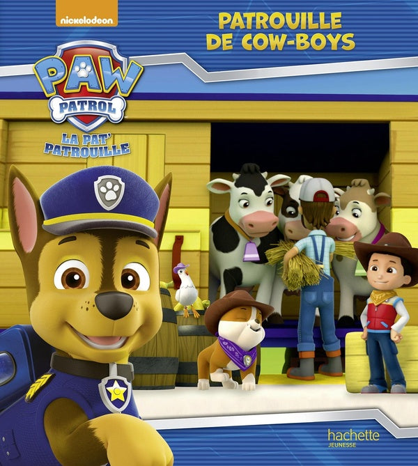 La Pat'Patrouille : patrouille de cow-boys