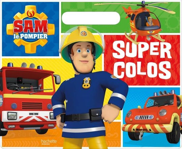 Super colos : Sam le pompier