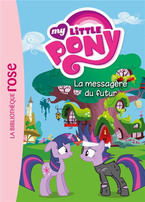 My Little Pony Tome 8 ; la messagère du futur