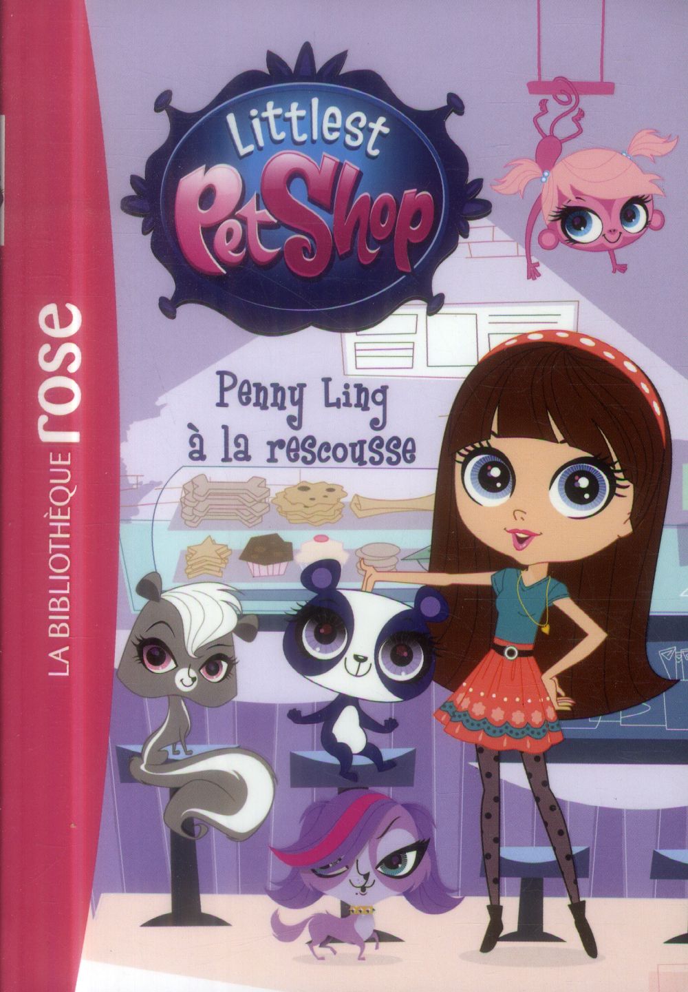 Littlest PetShop Tome 17 : Penny Ling à la rescousse