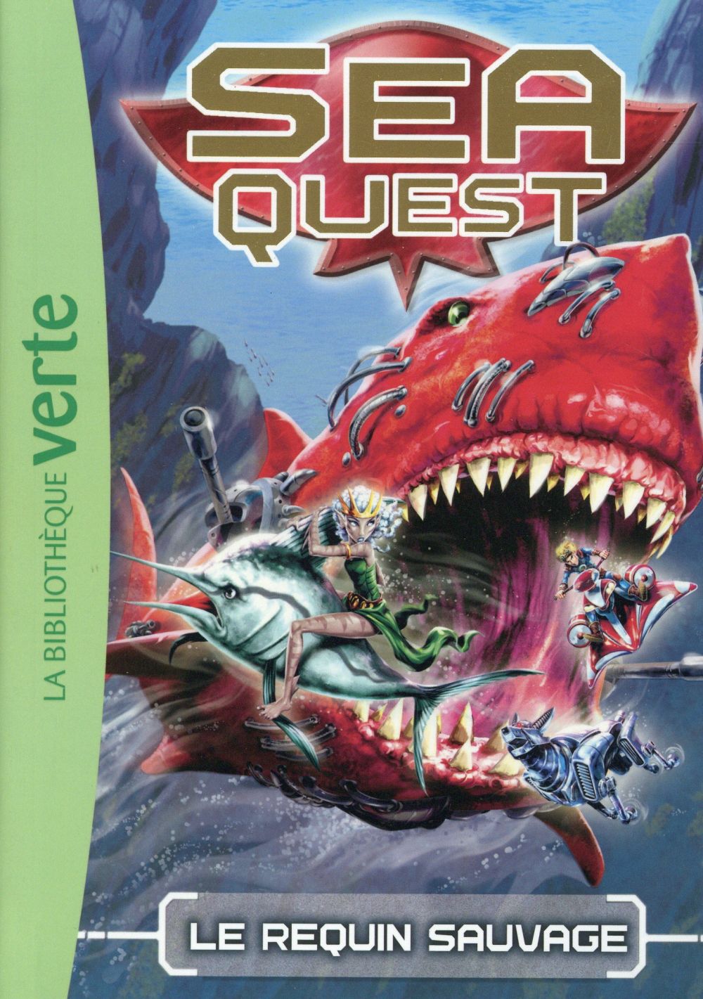 Sea Quest Tome 4 ; le requin sauvage