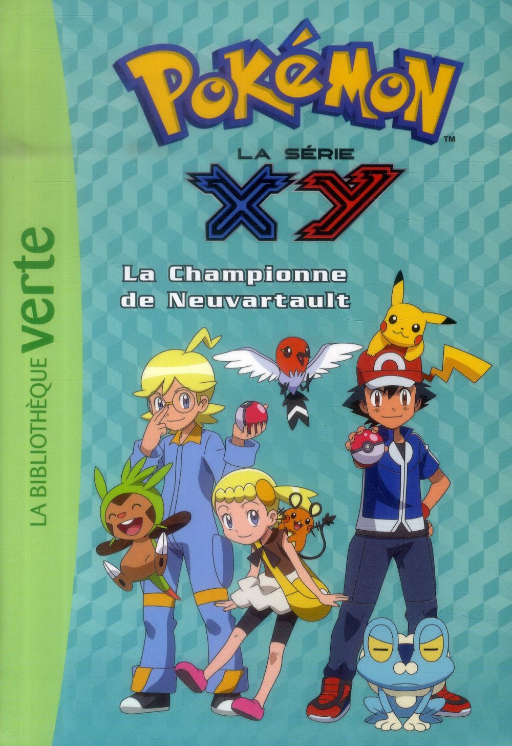 Pokémon Tome 14 : le championne de Neuvartault