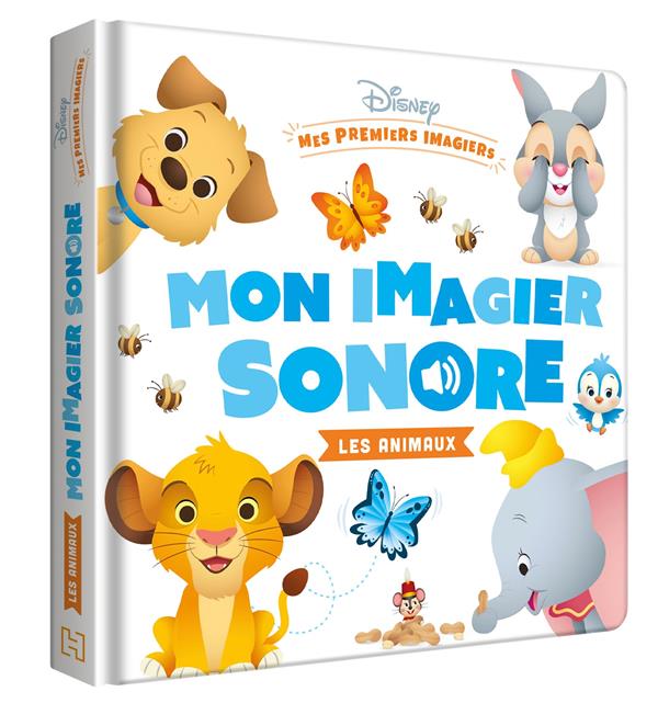 Mes premiers imagiers : Disney Baby : mon imagier sonore ; les animaux