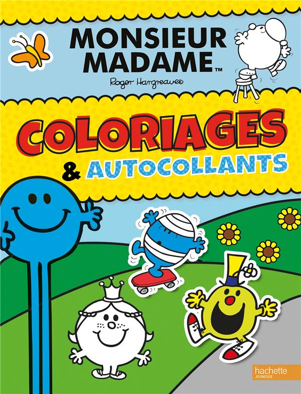 Les Monsieur Madame : coloriages et autocollants